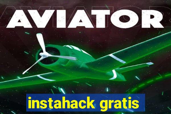 instahack gratis